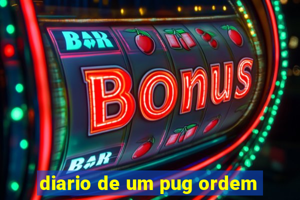 diario de um pug ordem